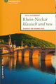 Viola Eigenbrodt: Rhein-Neckar klassisch und neu. Quadrate und krumme Wege. Gmeiner 2015