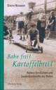 Günter Neidinger: Ban frei! Kartoffelbrei! Heitere Geschichten und Lausbubenstreiche aus Baden. Silberburg 2015