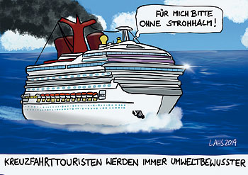 LAHS aus Frankfurt am Main, „Strohhalm“ - "Für mich bitte ohne Strohhalm - Kreuzfahrttouristen werden immer umweltbewusster.